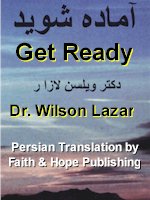 Get Ready by Dr. Wilson Lazar, Be Prepared by knowing the Truth which will set you FREE , A new Persian Book by Faith & Hope Library & Publishers
