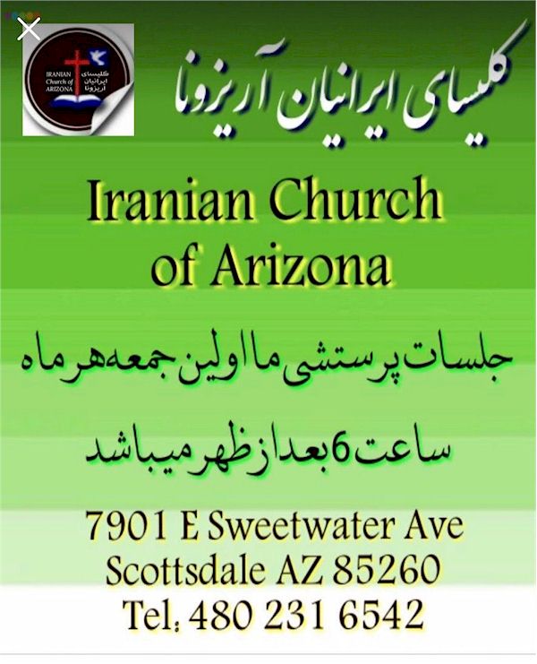 Iranian Church of Scotsdale Arizona Flyer, Worship Service every first Friday of the Month at 6:00pm