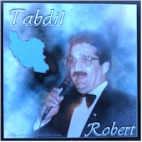 Farsi Worship Music by Robert Tabdil, Transformation, Iranian Christian Worship Music, Persian Gospel Music for Farsi House Church revival ministry